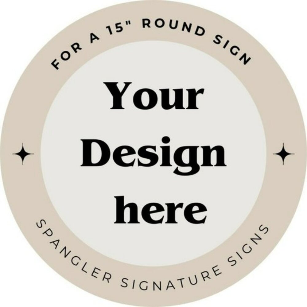 Two Custom Signs quantity  of 2